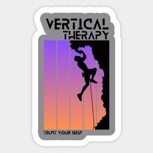 Vertical Therapy - Trust your grip | Climbers | Climbing | Rock climbing | Outdoor sports | Nature lovers | Bouldering Sticker